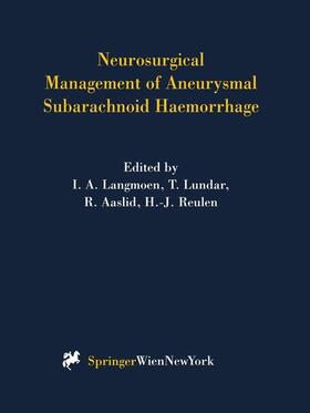 Langmoen / Reulen / Lundar |  Neurosurgical Management of Aneurysmal Subarachnoid Haemorrhage | Buch |  Sack Fachmedien