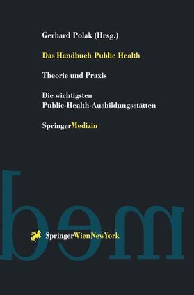 Polak |  Das Handbuch Public Health | Buch |  Sack Fachmedien