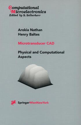 Baltes / Nathan |  Microtransducer CAD | Buch |  Sack Fachmedien