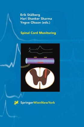 Stalberg / Olsson / Sharma |  Spinal Cord Monitoring | Buch |  Sack Fachmedien