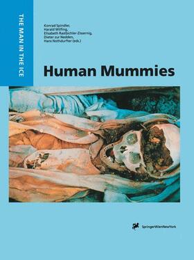 Spindler / Wilfing / Nothdurfter |  Human Mummies | Buch |  Sack Fachmedien