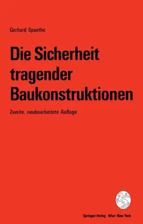 Spaethe |  Die Sicherheit tragender Baukonstruktionen | Buch |  Sack Fachmedien