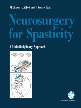 Sindou / Keravel / Abbott |  Neurosurgery for Spasticity | Buch |  Sack Fachmedien