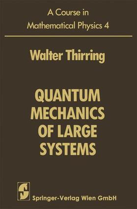 Thirring |  A Course in Mathematical Physics | Buch |  Sack Fachmedien