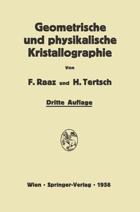 Tertsch / Raaz |  Einführung in die geometrische und physikalische Kristallographie | Buch |  Sack Fachmedien