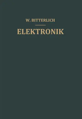 Bitterlich |  Einführung in Die Elektronik | Buch |  Sack Fachmedien