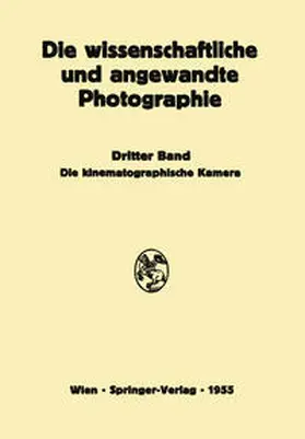 Weise / Stüper / Michel |  Die Kinematographische Kamera | Buch |  Sack Fachmedien