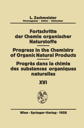  Fortschritte der Chemie Organischer Naturstoffe / Progress in the Chemistry of Organic Natural Products / Progrès dans la Chimie des Substances Organiques Naturelles | Buch |  Sack Fachmedien