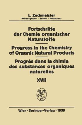  Fortschritte der Chemie Organischer Naturstoffe / Progress in the Chemistry of Organic Natural Products / Progrès dans la Chimie des Substances Organiques Naturelles | Buch |  Sack Fachmedien