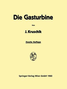 Kruschik |  Die Gasturbine | Buch |  Sack Fachmedien