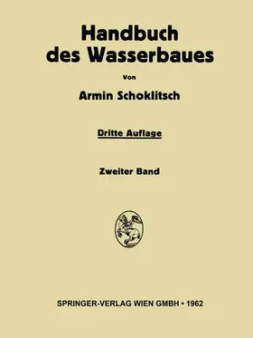 Schoklitsch |  Handbuch des Wasserbaues | Buch |  Sack Fachmedien