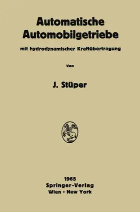 Stüper |  Automatische Automobilgetriebe | Buch |  Sack Fachmedien