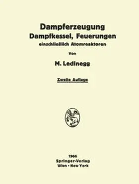 Ledinegg |  Dampferzeugung Dampfkessel, Feuerungen | eBook | Sack Fachmedien