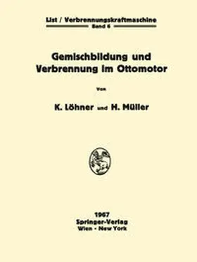 Löhner / Müller |  Gemischbildung und Verbrennung im Ottomotor | eBook | Sack Fachmedien