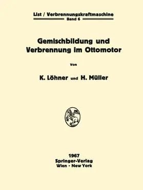 Müller / Löhner |  Gemischbildung und Verbrennung im Ottomotor | Buch |  Sack Fachmedien