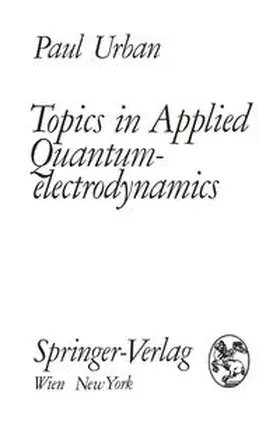 Urban |  Topics in Applied Quantumelectrodynamics | eBook | Sack Fachmedien