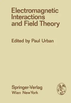 Urban |  Electromagnetic Interactions and Field Theory | eBook | Sack Fachmedien