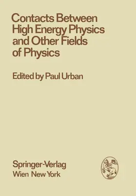 Urban |  Contacts Between High Energy Physics and Other Fields of Physics | Buch |  Sack Fachmedien