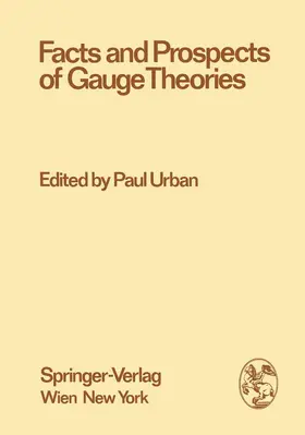 Urban |  Facts and Prospects of Gauge Theories | Buch |  Sack Fachmedien