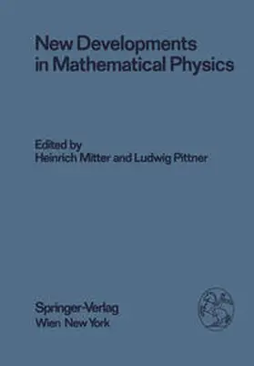 Mitter / Pittner |  New Developments in Mathematical Physics | eBook | Sack Fachmedien