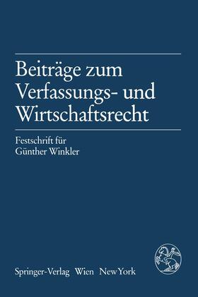 Raschauer |  Beiträge zum Verfassungs- und Wirtschaftsrecht | Buch |  Sack Fachmedien