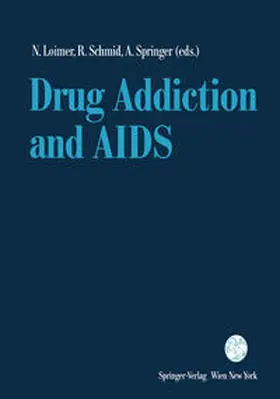 Loimer / Schmid / Springer |  Drug Addiction and AIDS | eBook | Sack Fachmedien