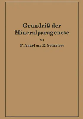 Scharizer / Angel |  Grundriß der Mineralparagenese | Buch |  Sack Fachmedien