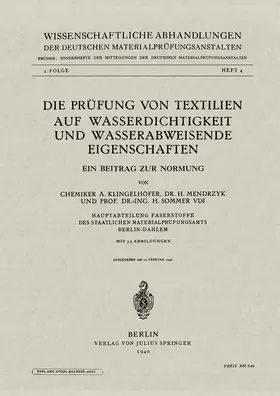 Klingelhöfer / Sommer / Mendrzyk |  Die Prüfung von Textilien auf Wasserdichtigkeit und wasserabweisende Eigenschaften | Buch |  Sack Fachmedien