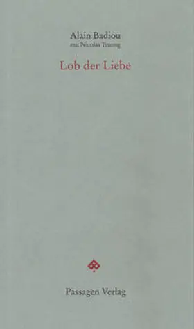 Badiou / Truong / Engelmann |  Lob der Liebe | Buch |  Sack Fachmedien