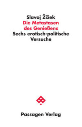 Žižek / Engelmann |  Die Metastasen des Genießens | Buch |  Sack Fachmedien