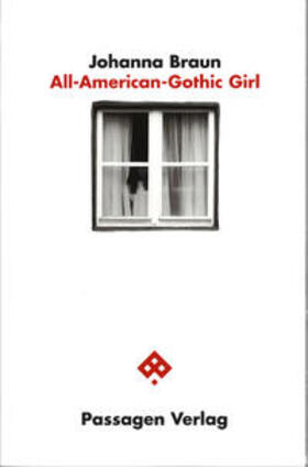 Braun |  All-American-Gothic Girl | Buch |  Sack Fachmedien