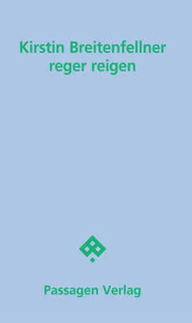 Breitenfellner |  reger reigen | Buch |  Sack Fachmedien