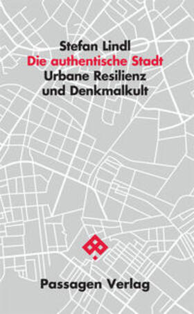 Lindl |  Lindl, S: Die  authentische Stadt | Buch |  Sack Fachmedien
