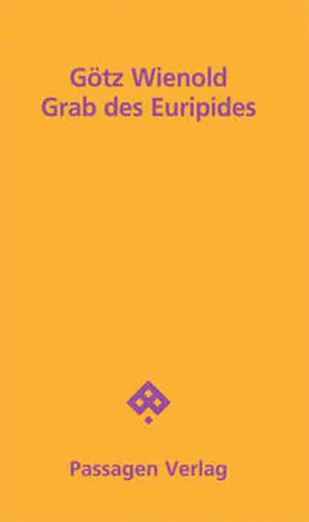 Wienold |  Grab des Euripides | Buch |  Sack Fachmedien