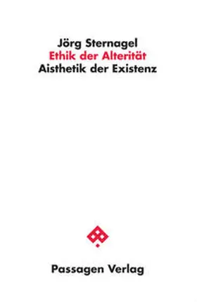 Sternagel | Ethik der Alterität | Buch | 978-3-7092-0433-7 | sack.de