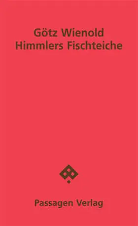 Wienold |  Himmlers Fischteiche | Buch |  Sack Fachmedien