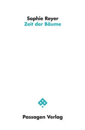 Reyer |  Zeit der Bäume | Buch |  Sack Fachmedien