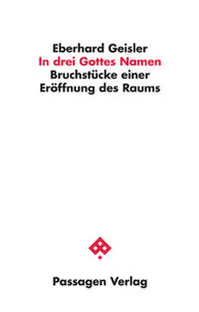 Geisler |  In drei Gottes Namen | Buch |  Sack Fachmedien