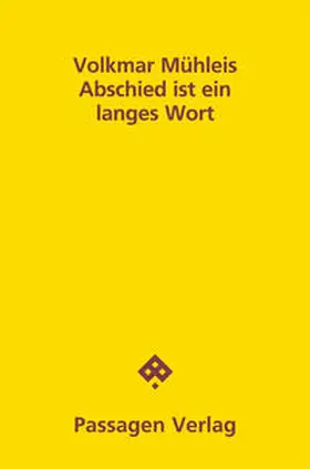 Mühleis |  Abschied ist ein langes Wort | Buch |  Sack Fachmedien