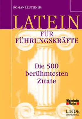 Leuthner | Latein für Führungskräfte | Buch | 978-3-7093-0040-4 | sack.de