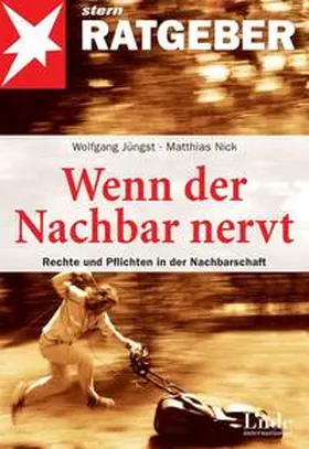 Jüngst / Nick | Wenn der Nachbar nervt | Buch | 978-3-7093-0174-6 | sack.de