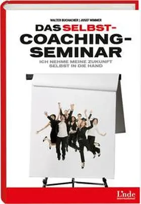 Wimmer / Buchacher |  Das Selbstcoaching-Seminar | Buch |  Sack Fachmedien