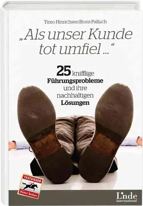 Hinrichsen / Palluch |  Als unser Kunde tot umfiel ... | Buch |  Sack Fachmedien