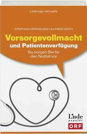 Verweijen / Veith |  Vorsorgevollmacht und Patientenverfügung | Buch |  Sack Fachmedien