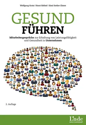 Gratz / Röthel / Sattler-Zisser |  Gesund führen | Buch |  Sack Fachmedien