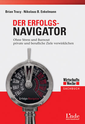 Enkelmann / Tracy |  Der Erfolgs-Navigator | eBook | Sack Fachmedien
