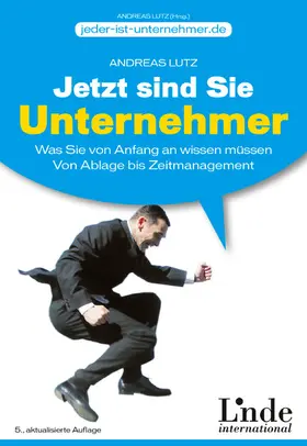 Lutz |  Jetzt sind Sie Unternehmer | eBook | Sack Fachmedien