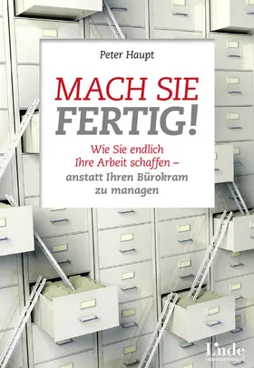 Haupt |  Mach sie fertig! | eBook | Sack Fachmedien