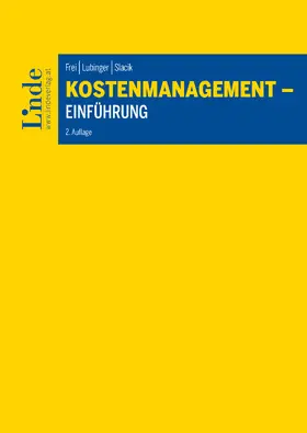 Frei / Lubinger / Slacik |  Kostenmanagement - Einführung | eBook | Sack Fachmedien