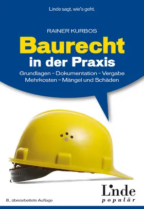 Kurbos |  Baurecht in der Praxis | eBook | Sack Fachmedien